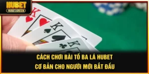Cách chơi bài tố ba lá