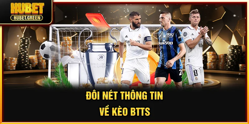 Đôi nét thông tin về kèo BTTS