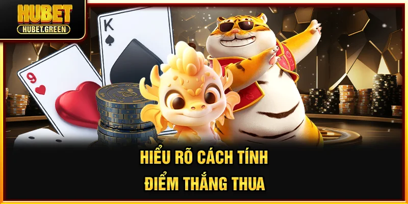 Hiểu rõ cách tính điểm thắng, thua