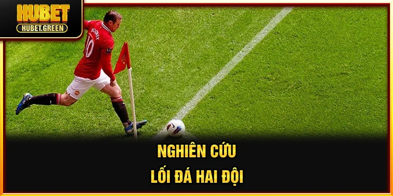 Nghiên cứu lối đá hai đội