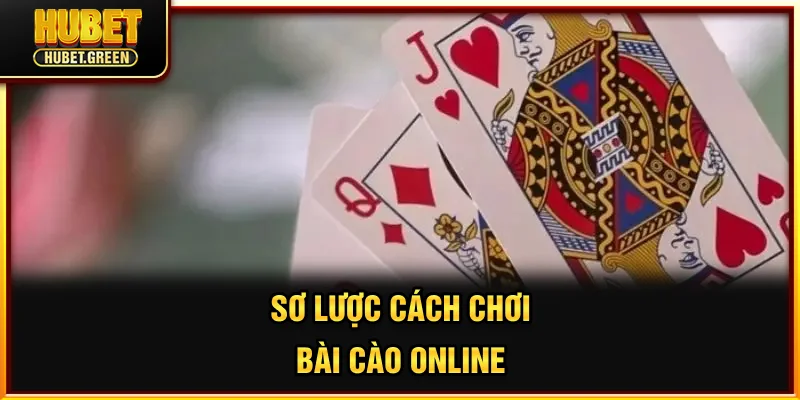 Sơ lược cách chơi Bài Cào online